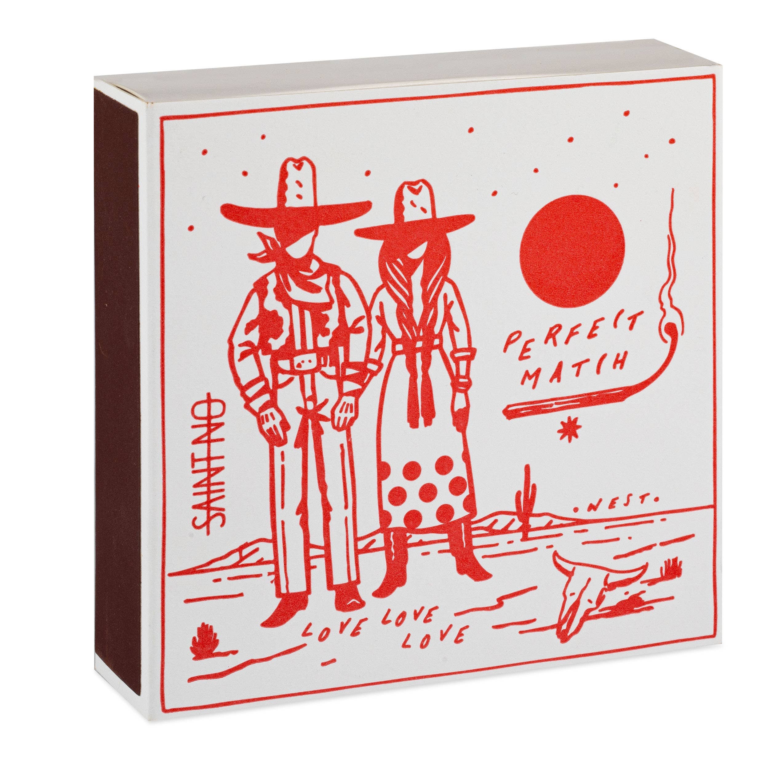 Saint No Safety Matches