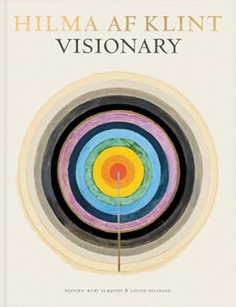 Hilma af Klint Visionary