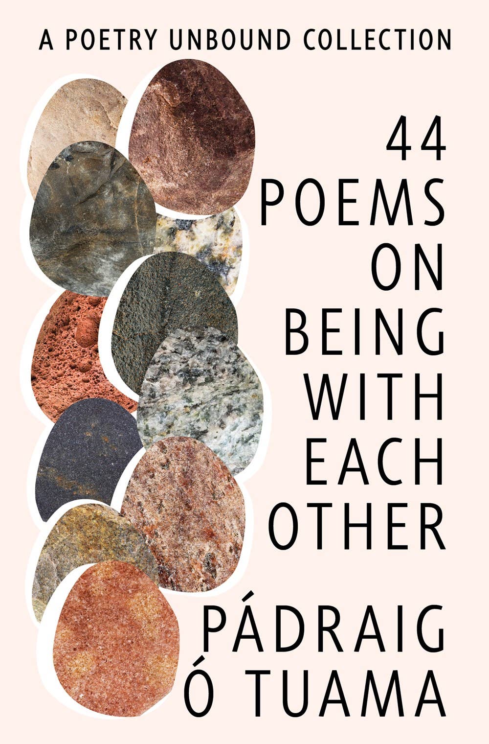 44 Poems on Being with Each Other by Pádraig Ó. Tuama