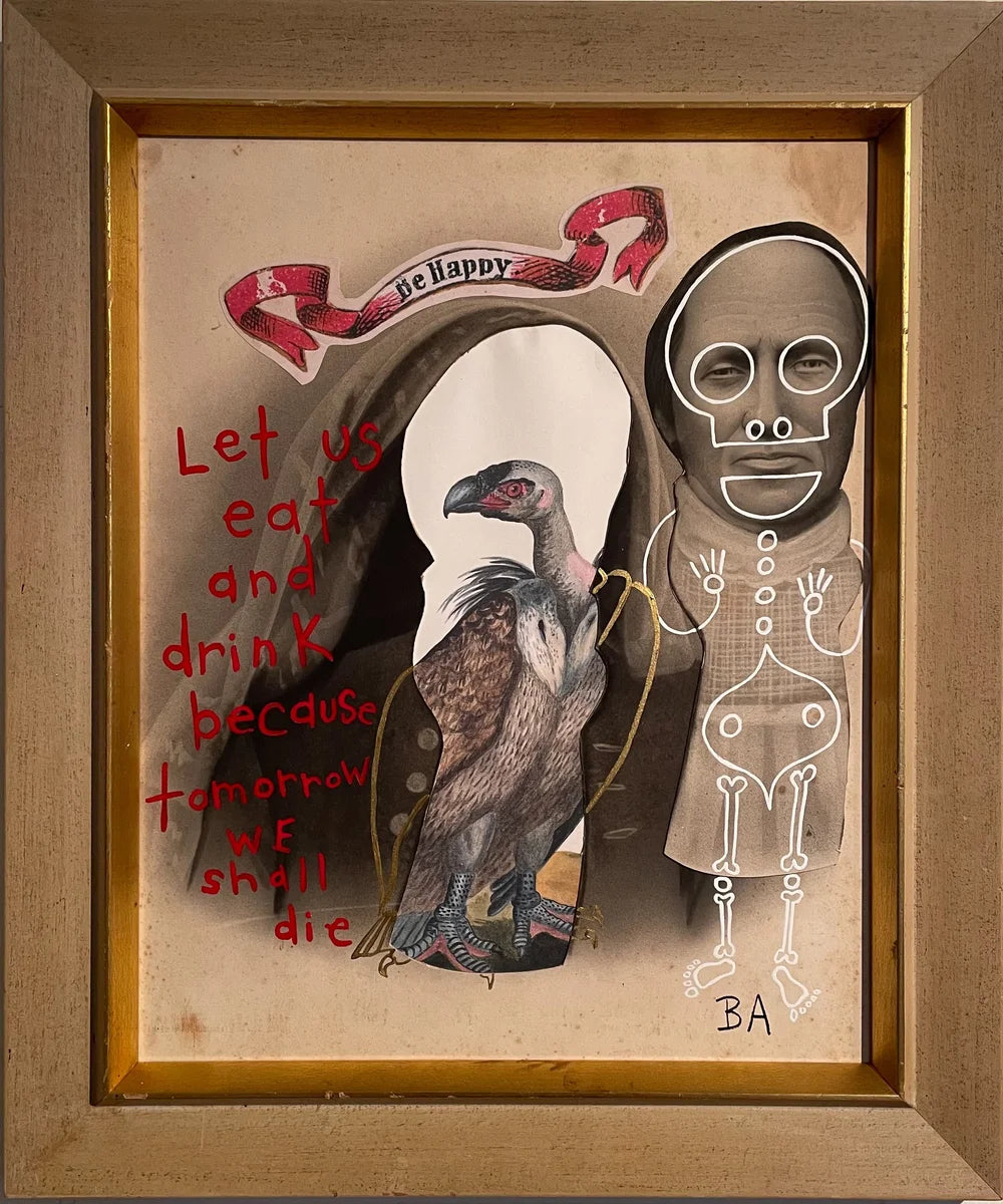 Let us eat and drink because tomorrow we shall die by Butch Anthony