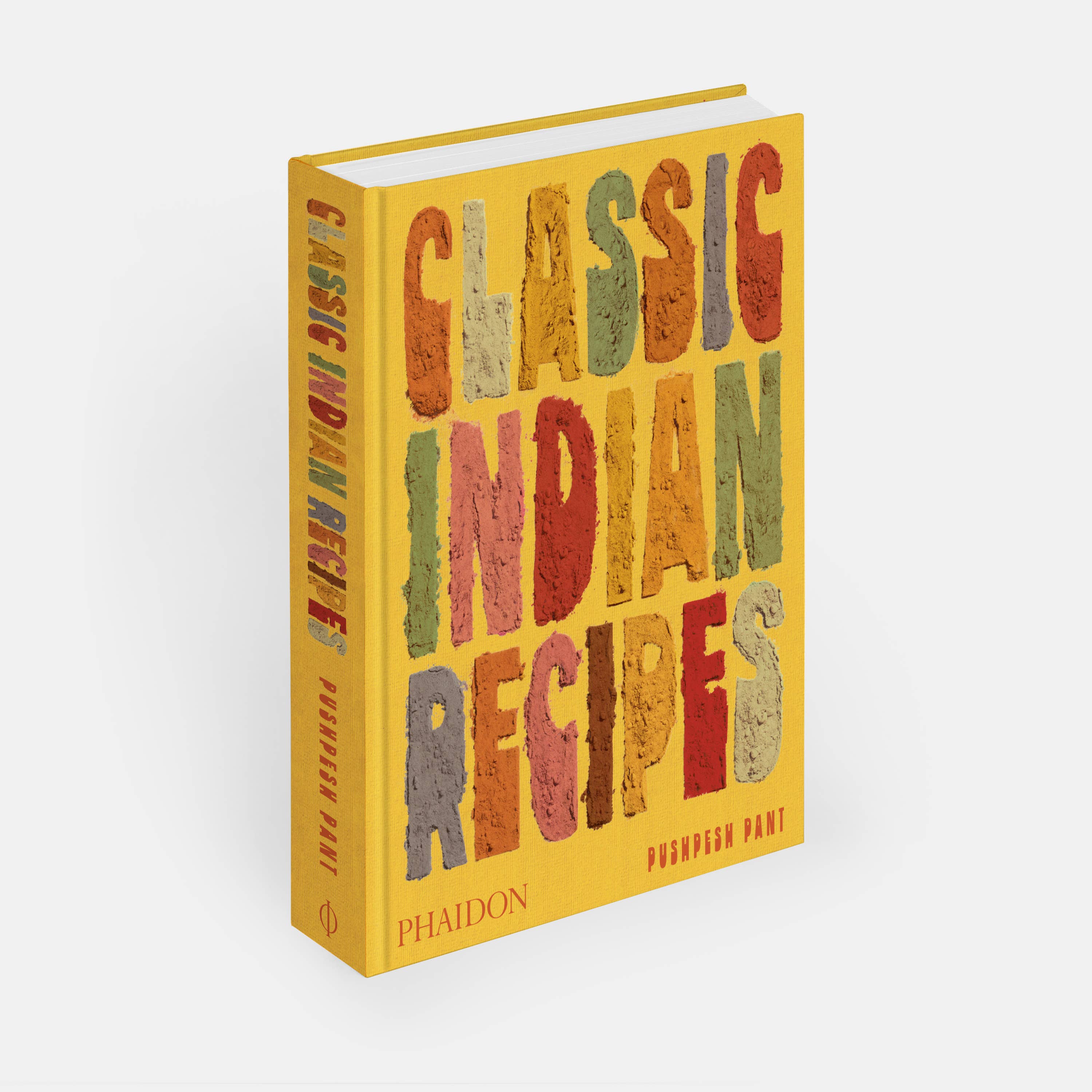 Classic Indian Recipes by Pushpesh Pant
