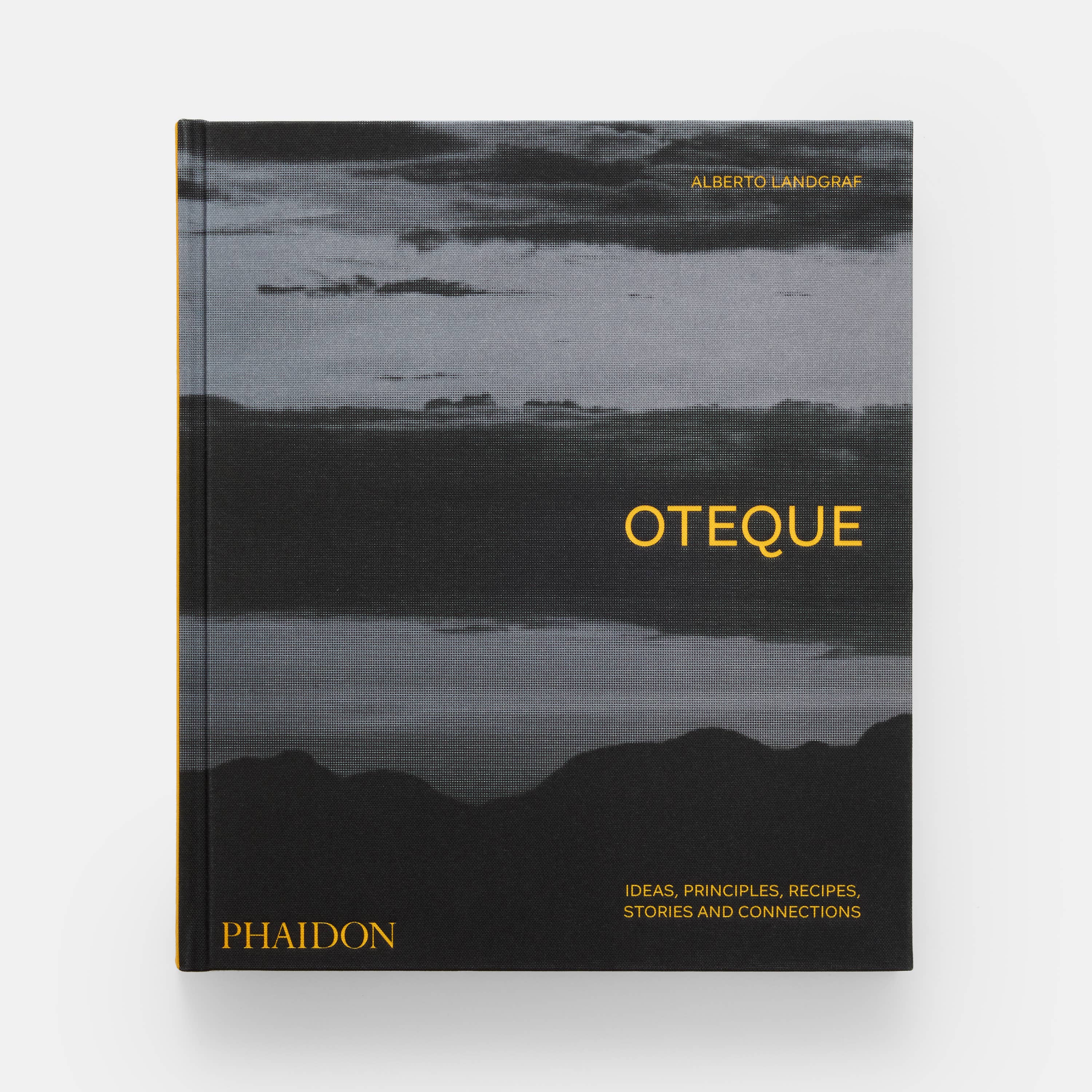 Oteque: Ideas, Principles, Recipes, Stories and Connections