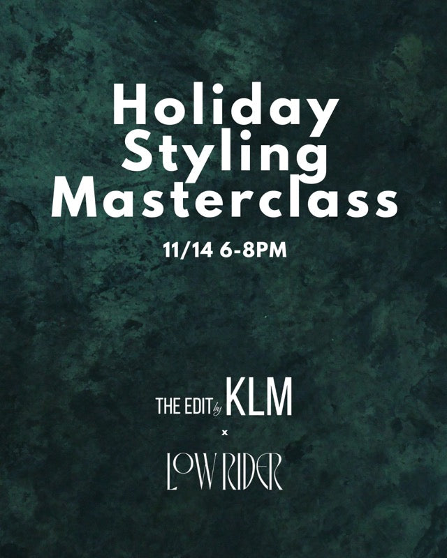 Holiday Styling Master Class with THE EDIT